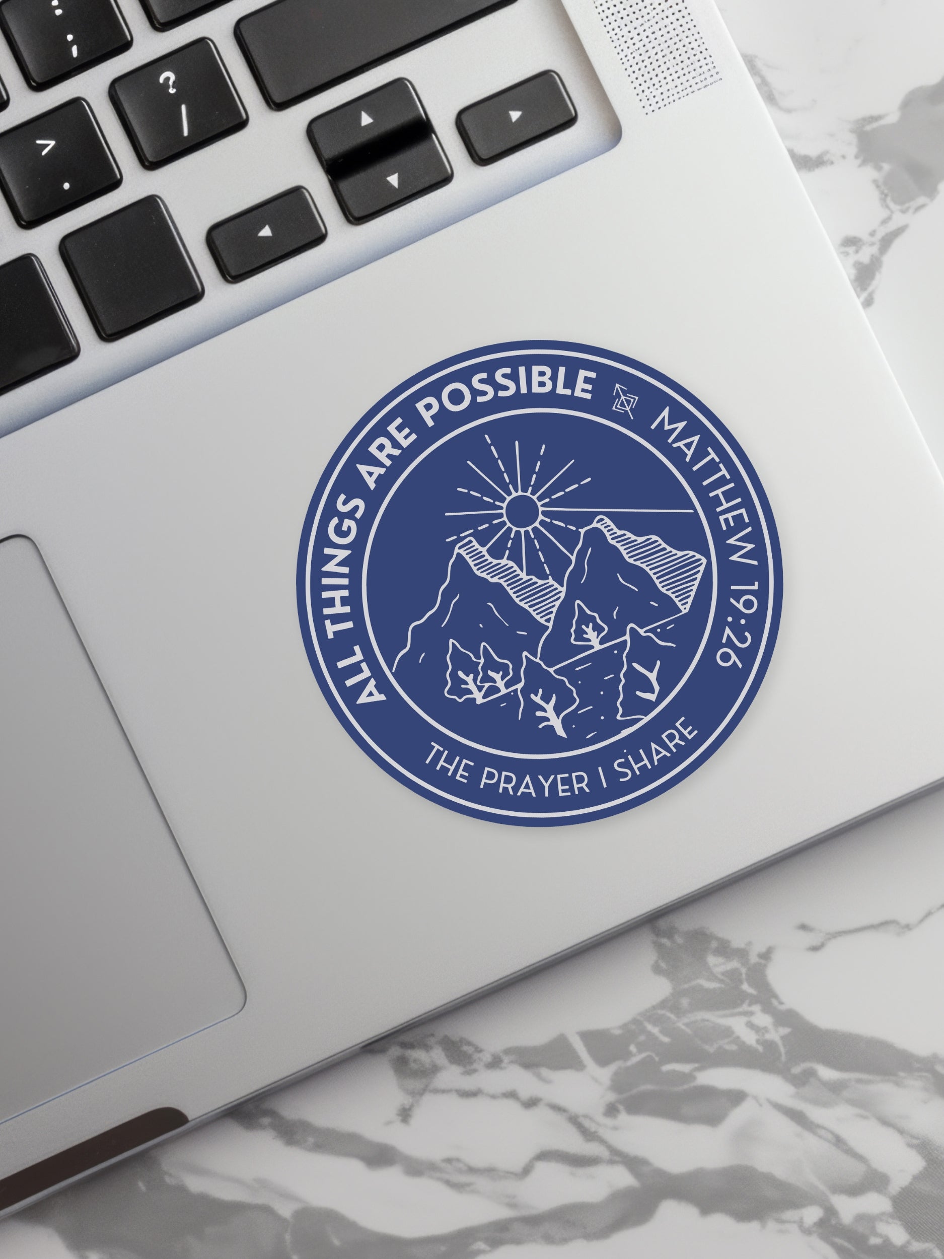 ALL THINGS ARE POSSIBLE Sticker