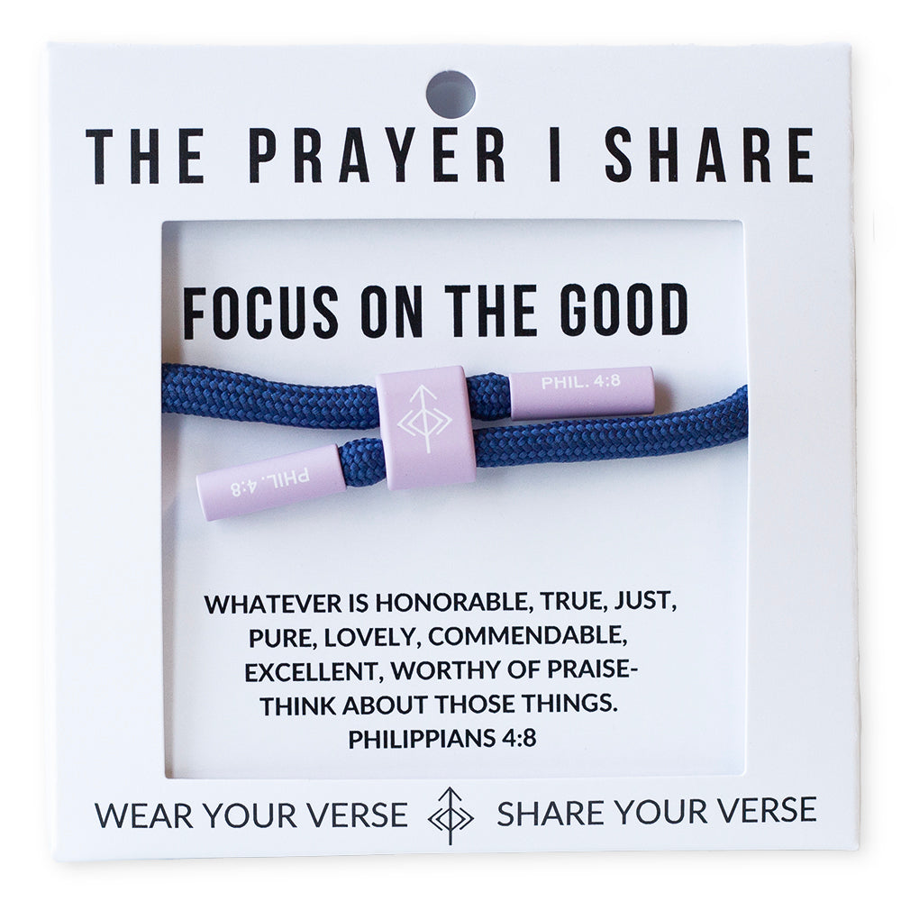 Focus on the Good, Philippians 4:8