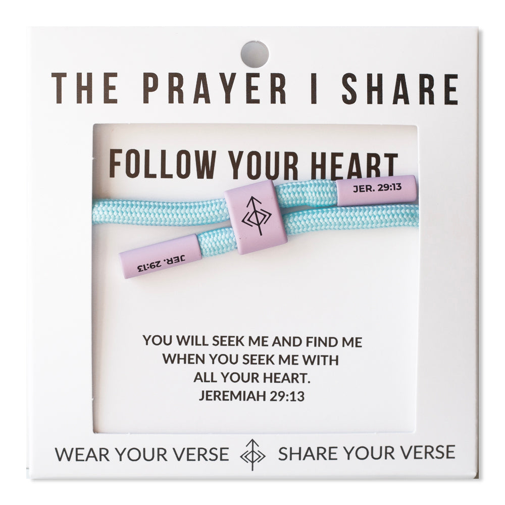 Follow Your Heart, Jeremiah 29:13
